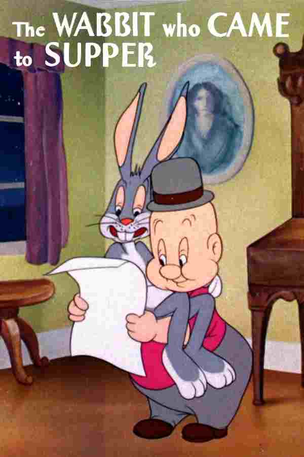  The Wabbit Who Came to Supper 
