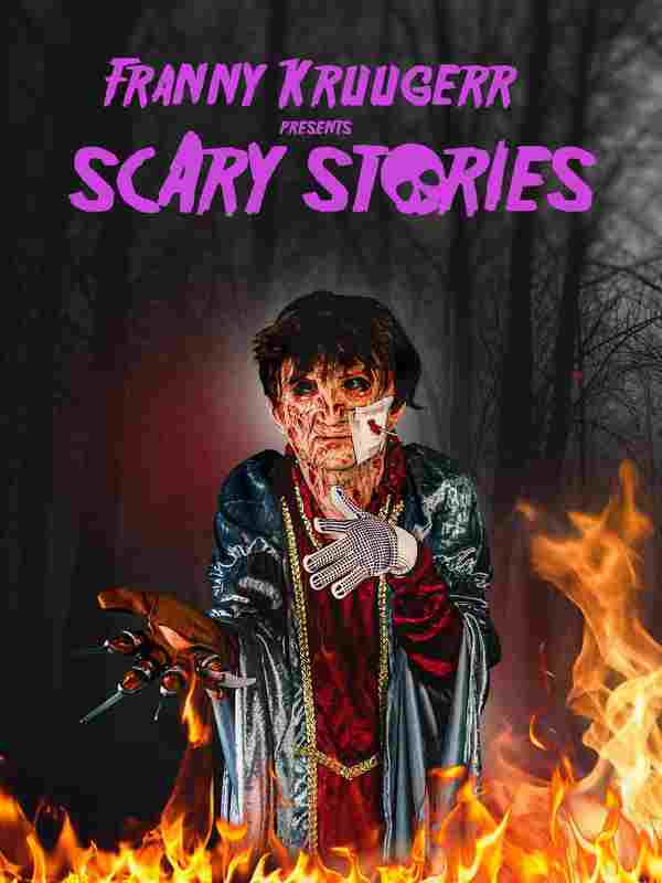  Franny Kruugerr presents Scary Stories 