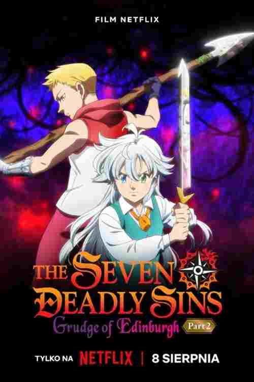  The Seven Deadly Sins: Grudge of Edinburgh Part 2 