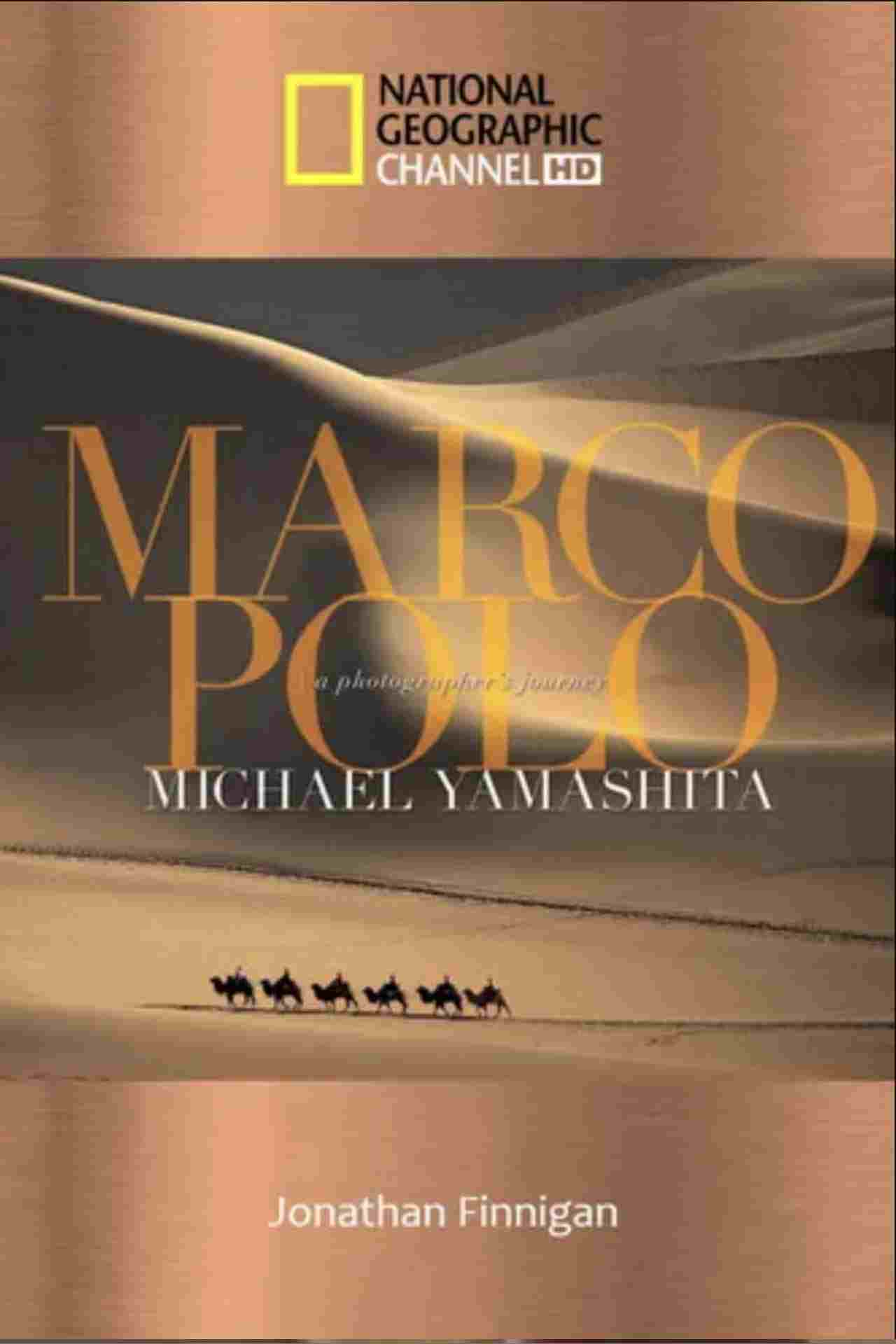  Marco Polo: The China Mystery Revealed 