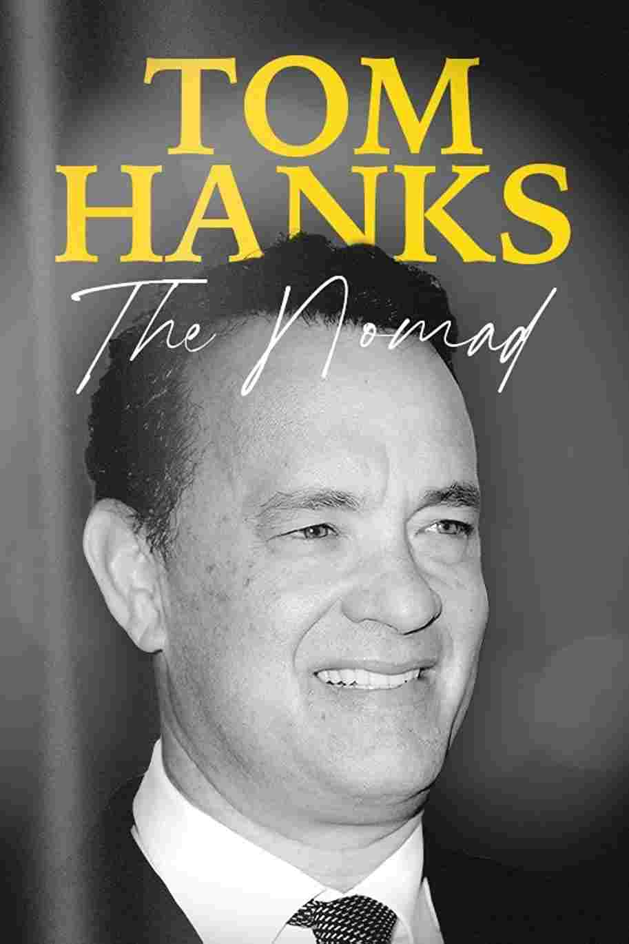  Tom Hanks: The Nomad 