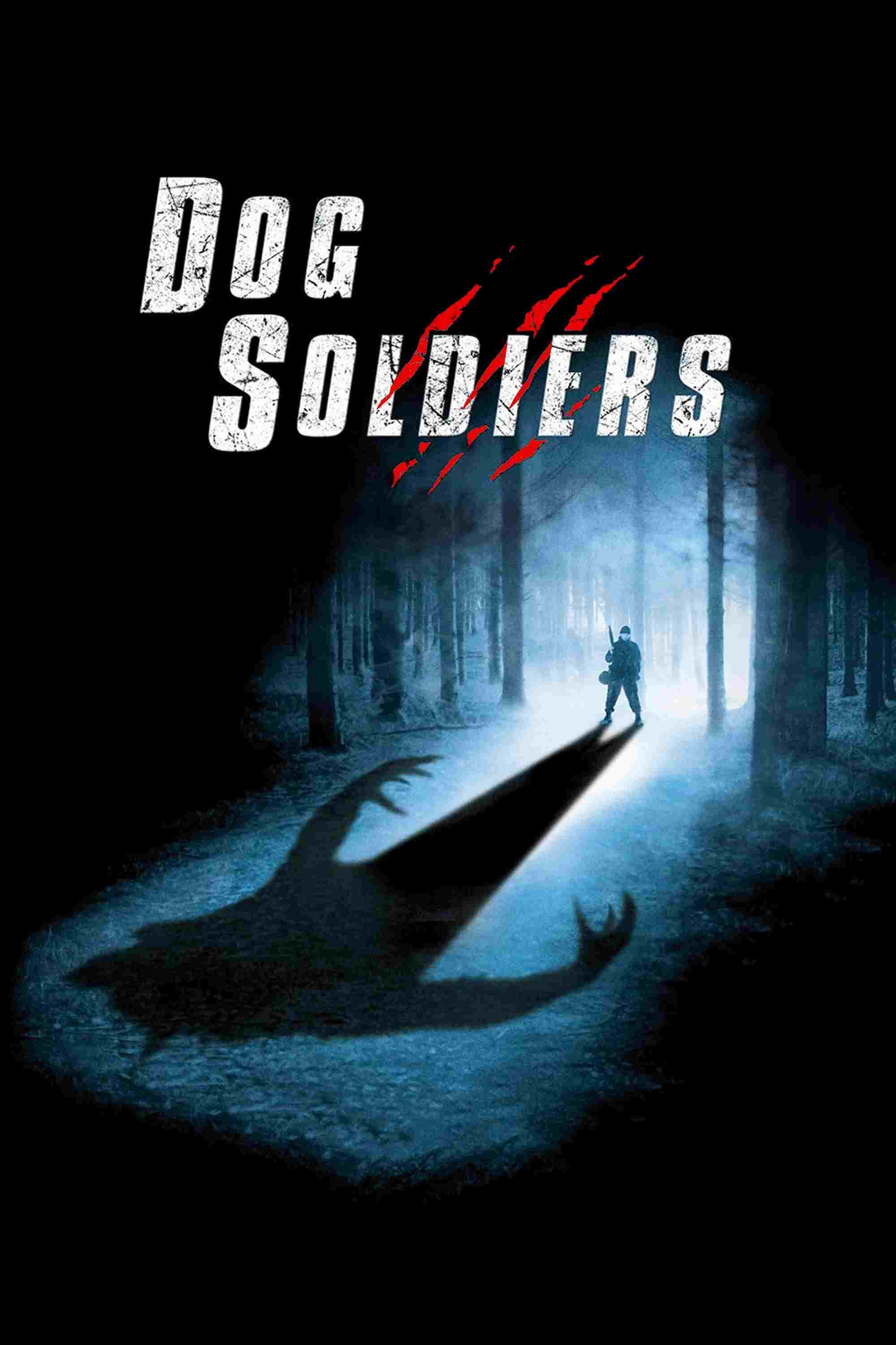  Dog Soldiers 