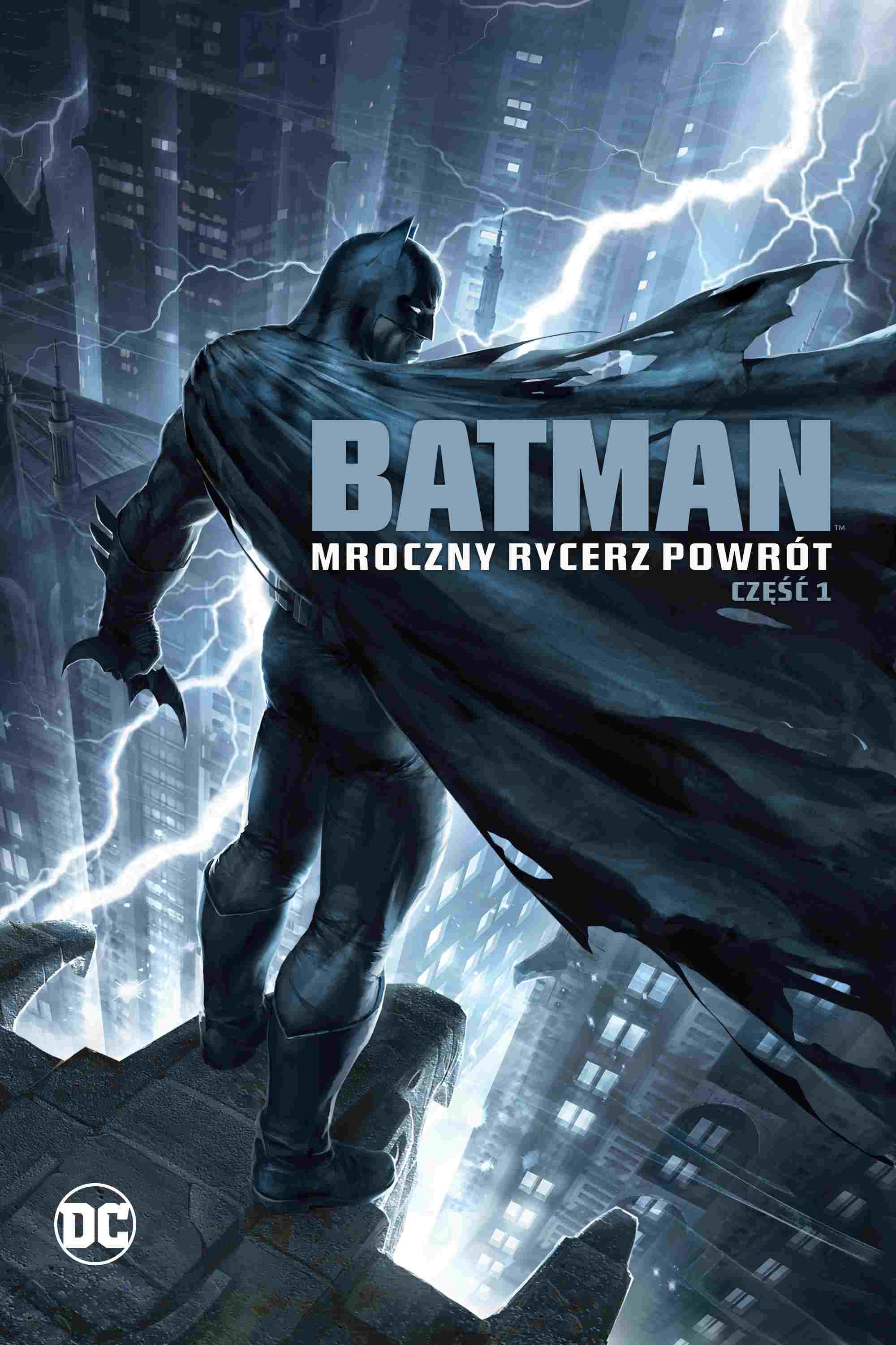  Batman: Mroczny Rycerz - Powrót: Część 1 