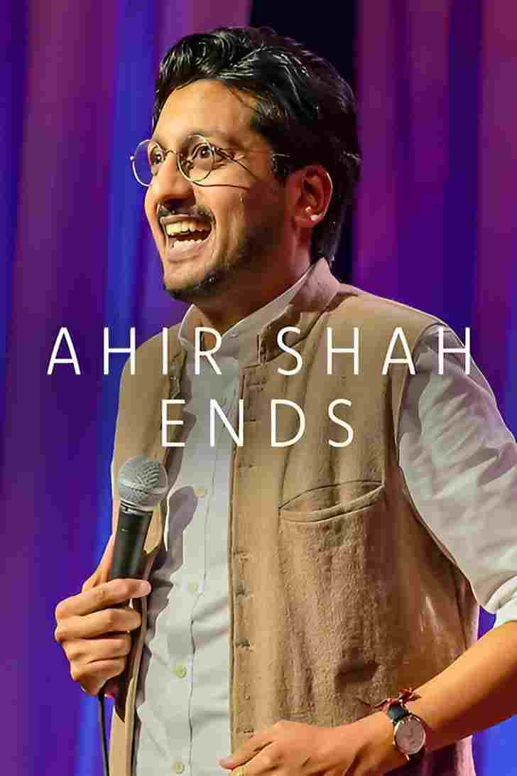  Ahir Shah: Ends 