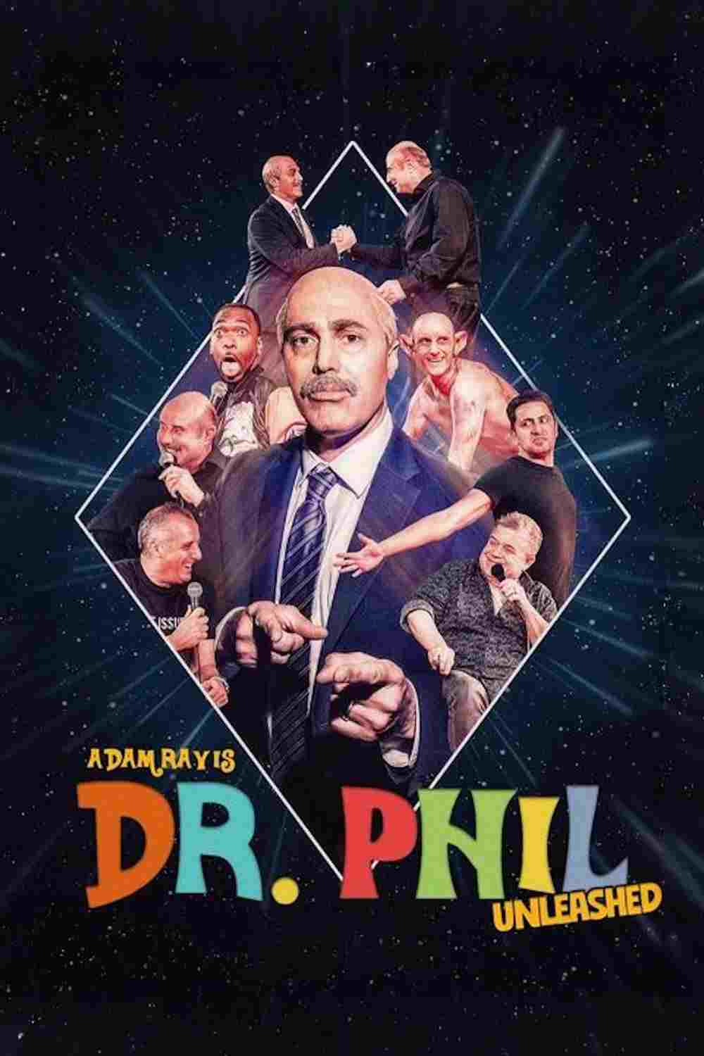  Adam Ray Is Dr. Phil UNLEASHED 