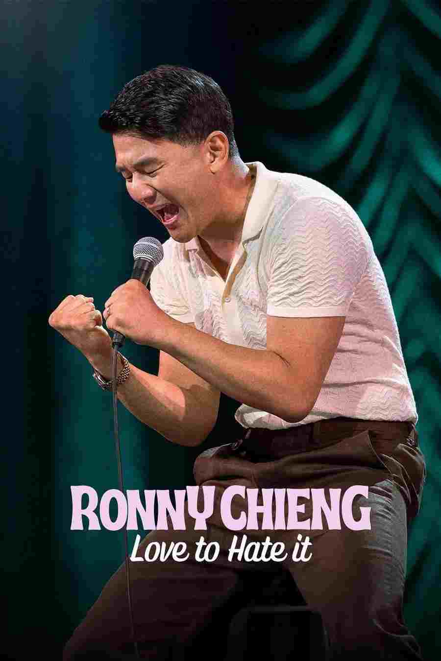  Ronny Chieng: Love to Hate It 