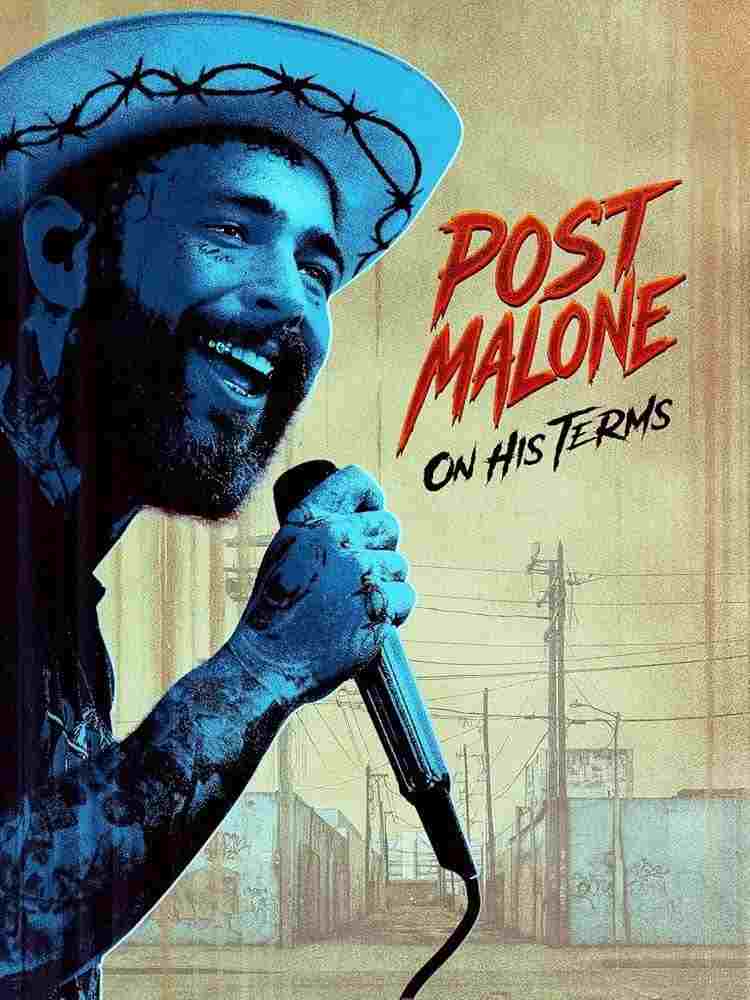  Post Malone: On His Terms 