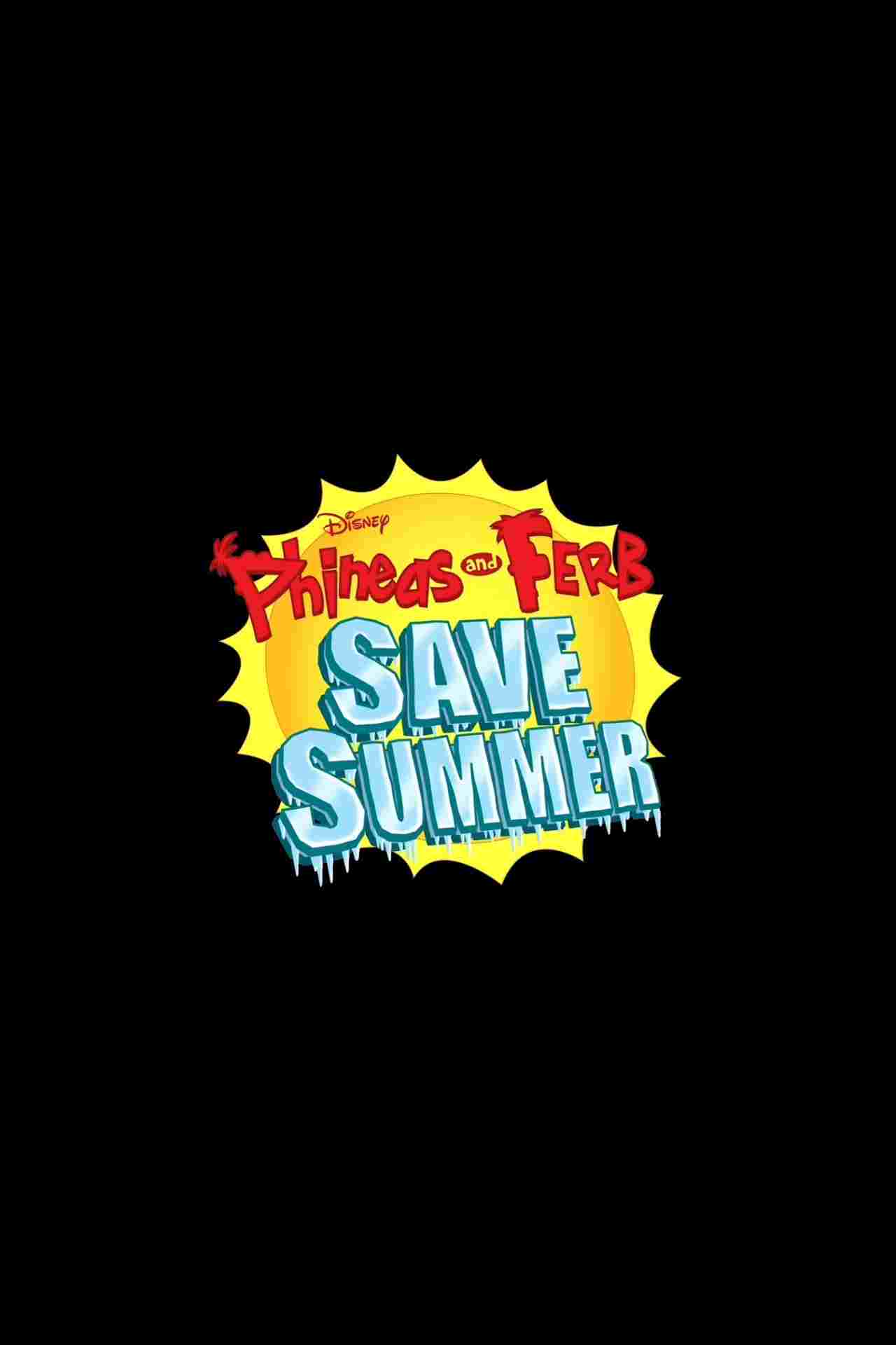  Phineas and Ferb Save Summer 