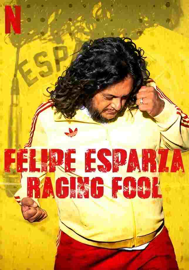  Felipe Esparza: Raging Fool 