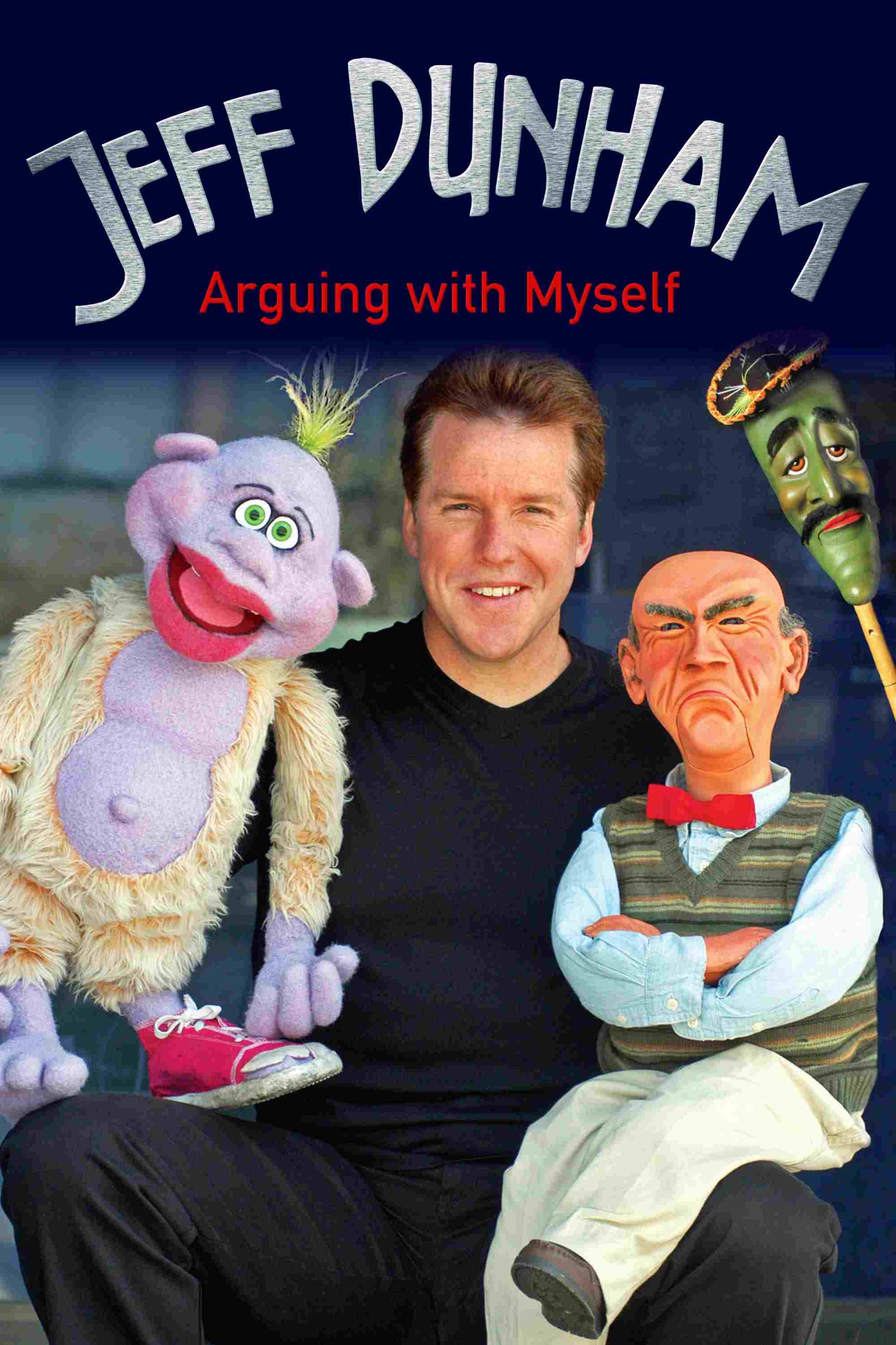  Jeff Dunham: Arguing with Myself 