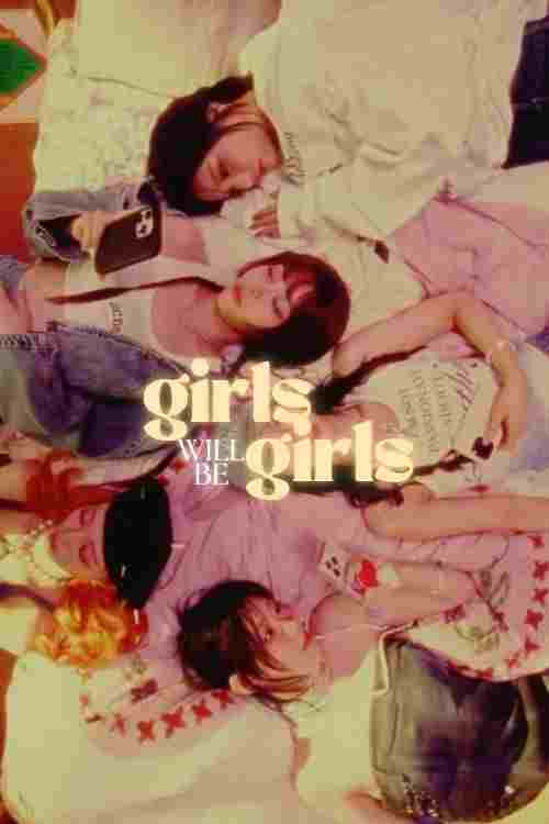  Girls Will Be Girls 