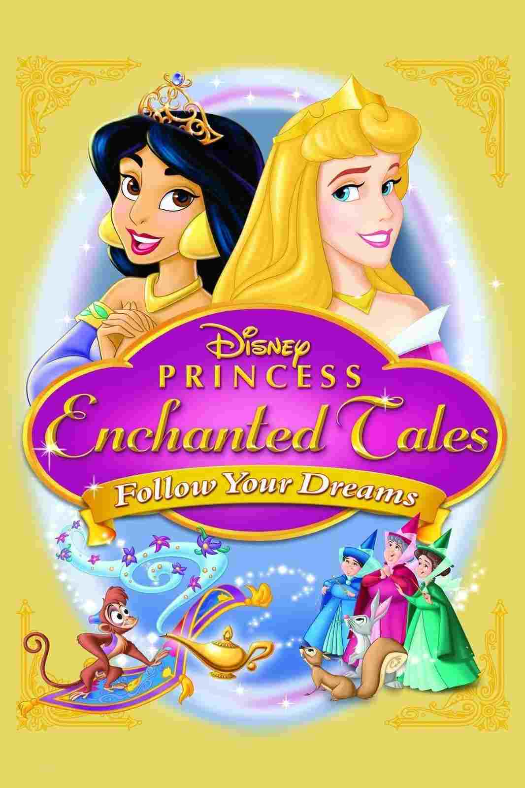  Disney Princess Enchanted Tales: Follow Your Dreams 