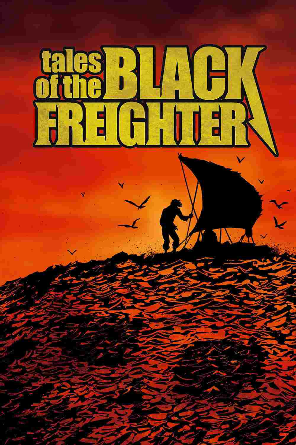  Tales of the Black Freighter 