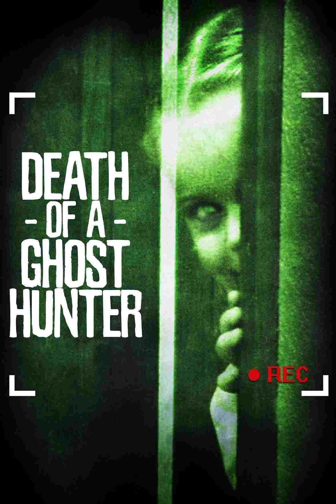  Death of a Ghost Hunter 