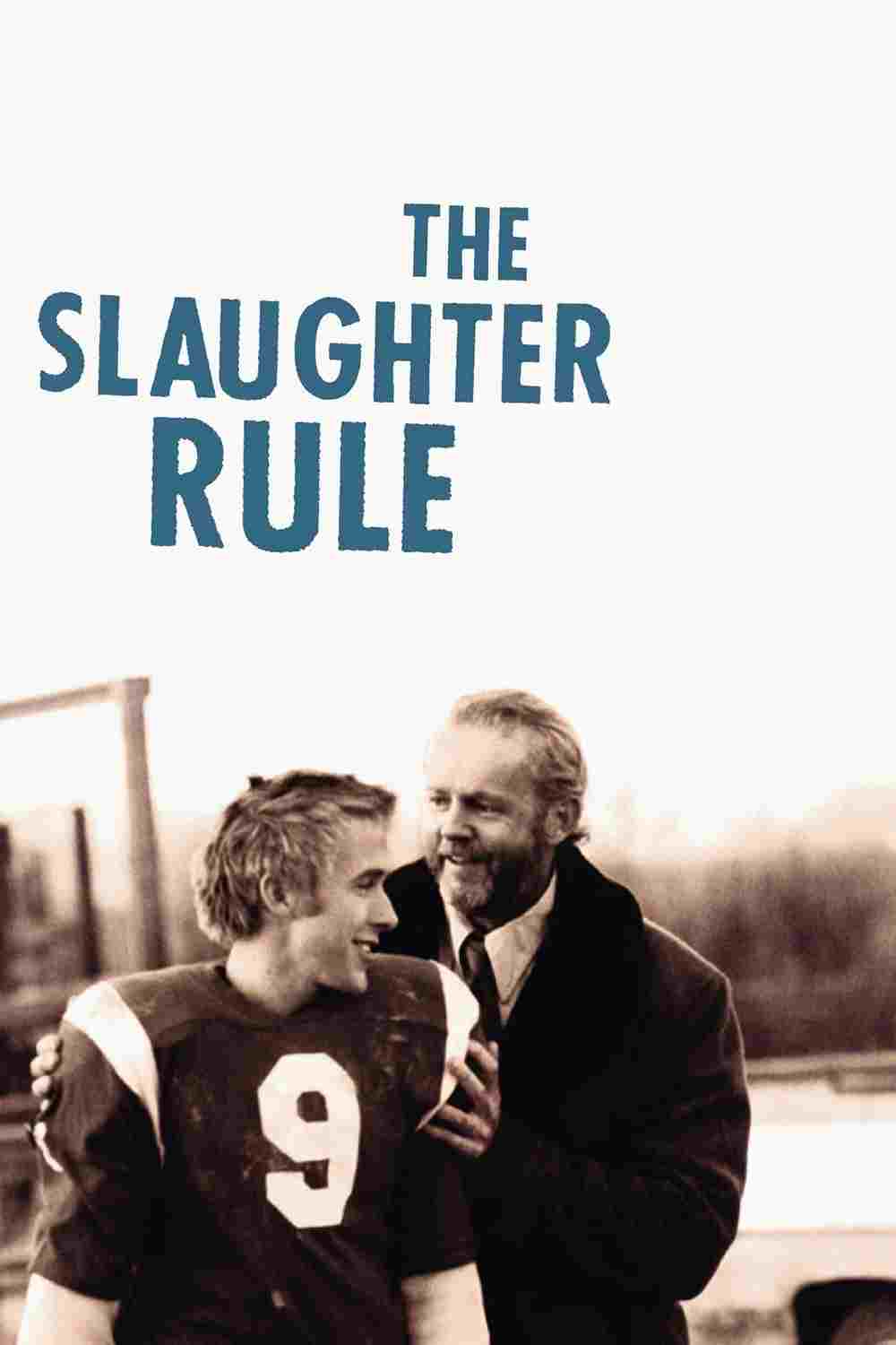  The Slaughter Rule 