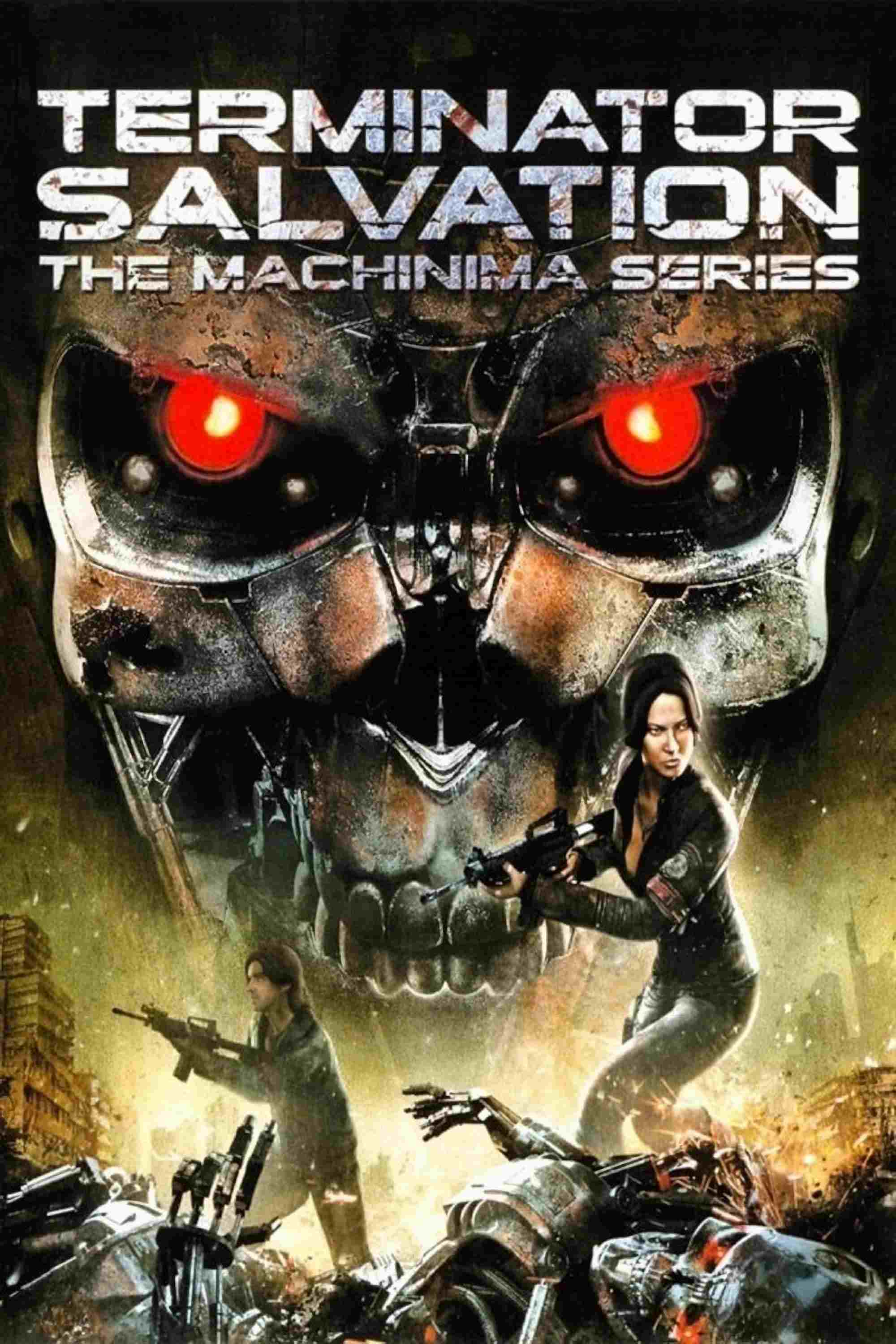  Terminator Salvation: The Machinima Series 