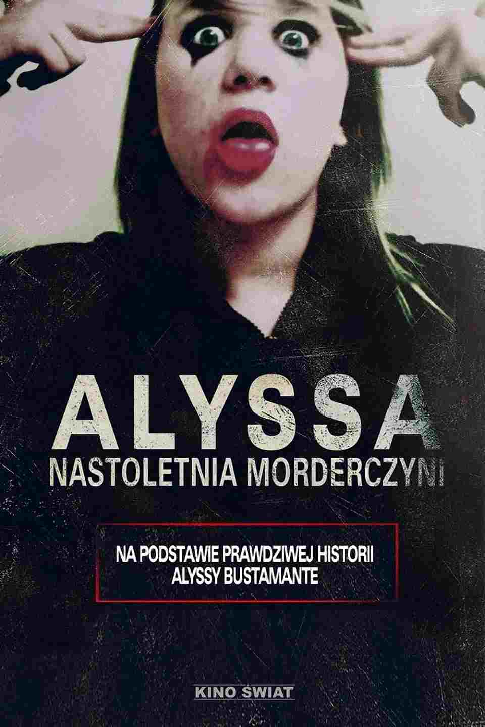  Alyssa. Nastoletnia morderczyni 