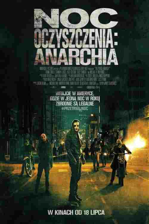  Noc Oczyszczenia: Anarchia 