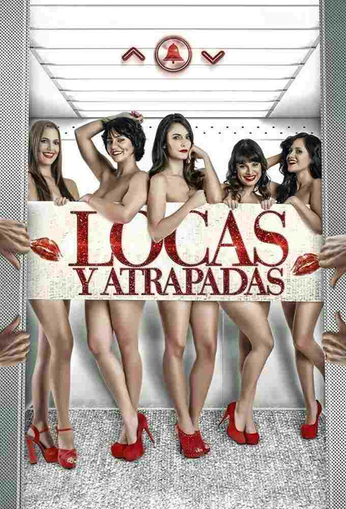  Locas y atrapadas 