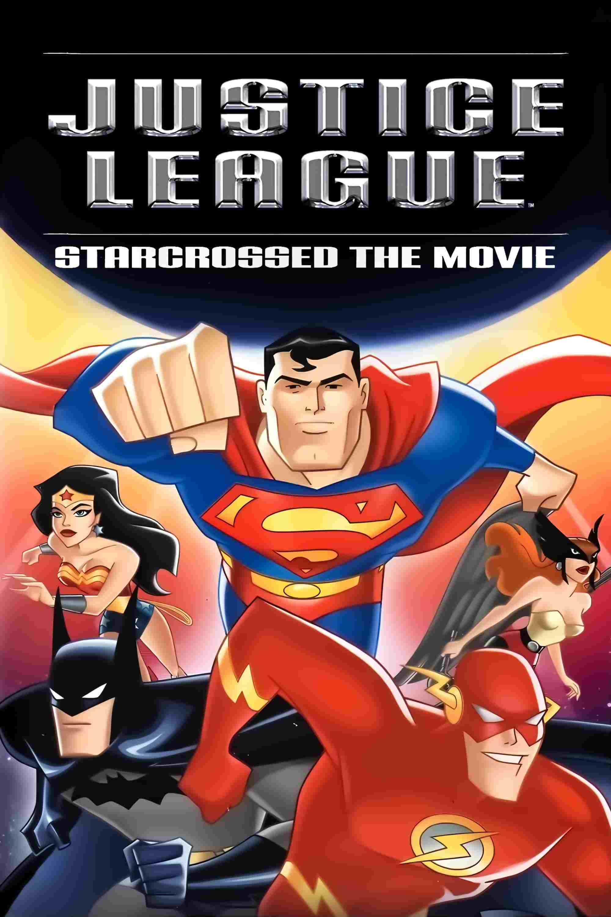 Justice League: Starcrossed - The Movie 