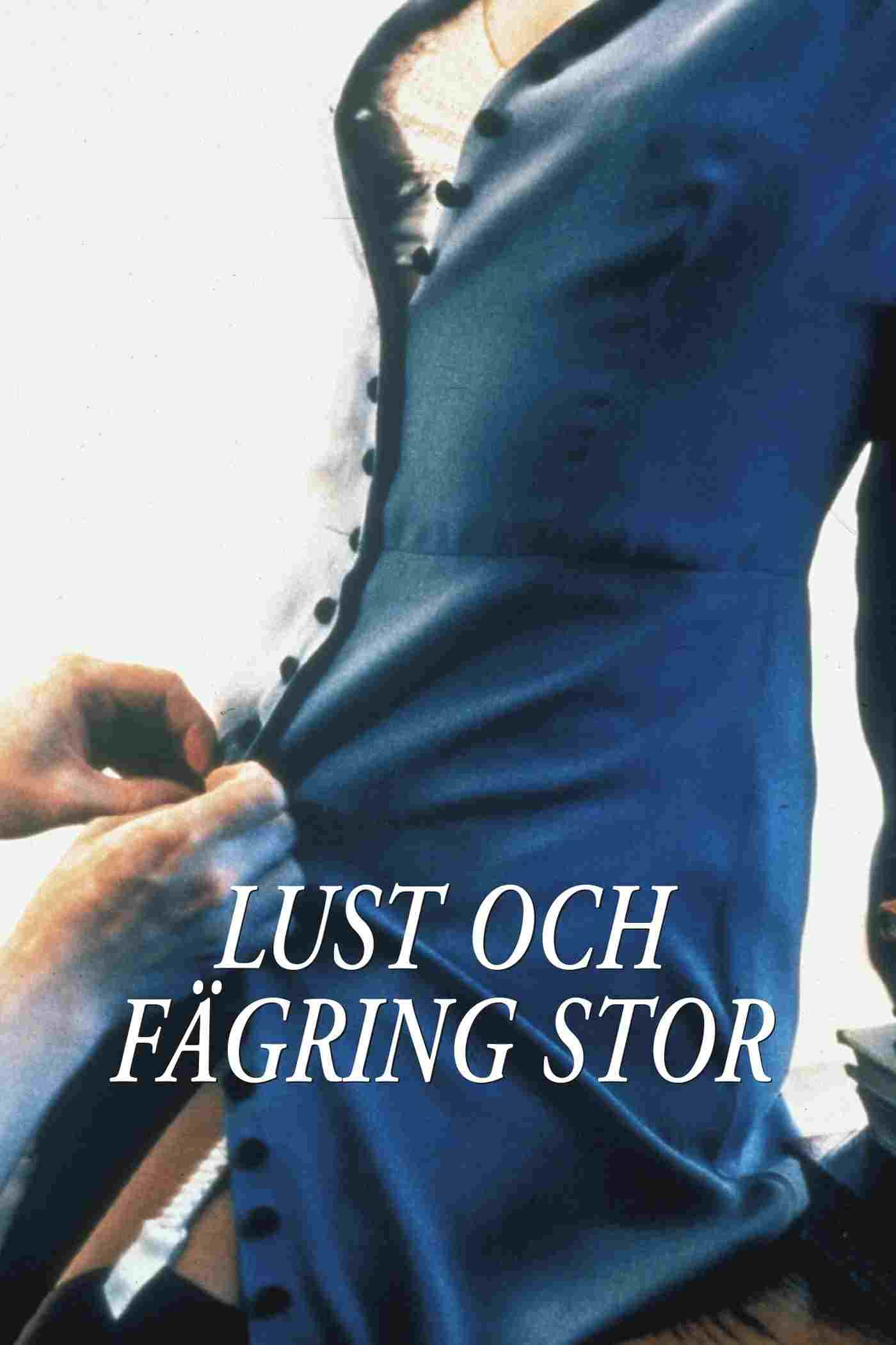  Lust och fägring stor 