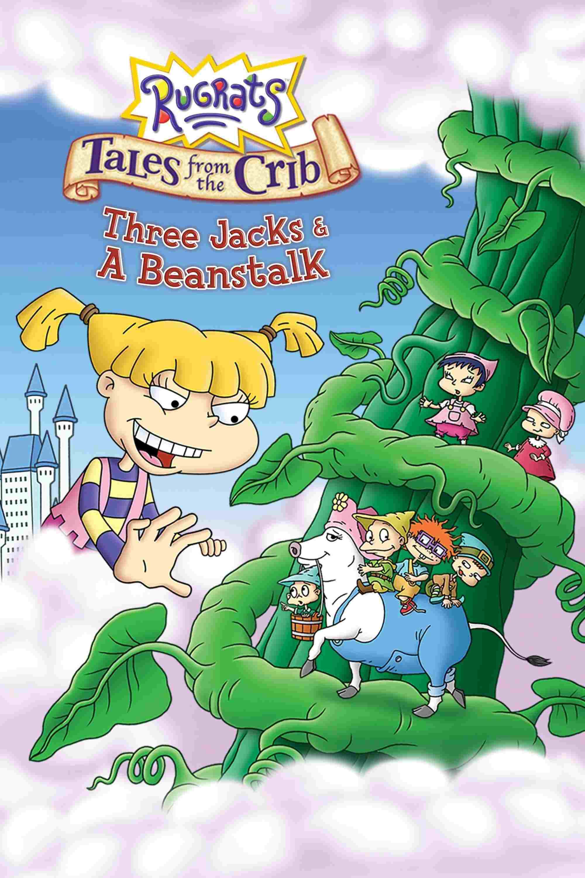  Rugrats: Tales from the Crib: Three Jacks & A Beanstalk 