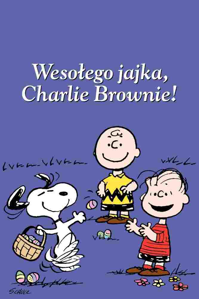  Wesołego jajka, Charlie Brownie! 