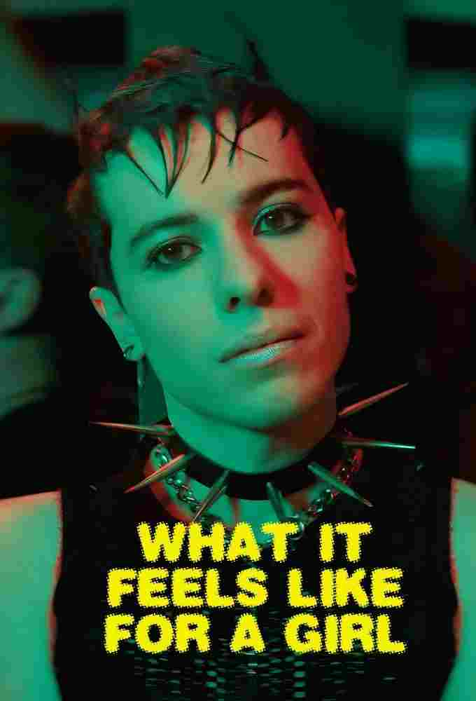  What it Feels Like For a Girl 