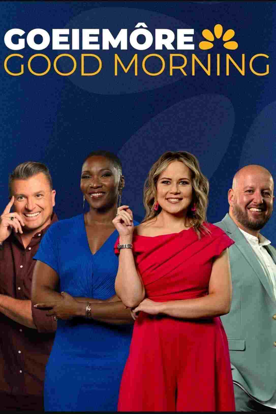  Goeiemôre, Good Morning 