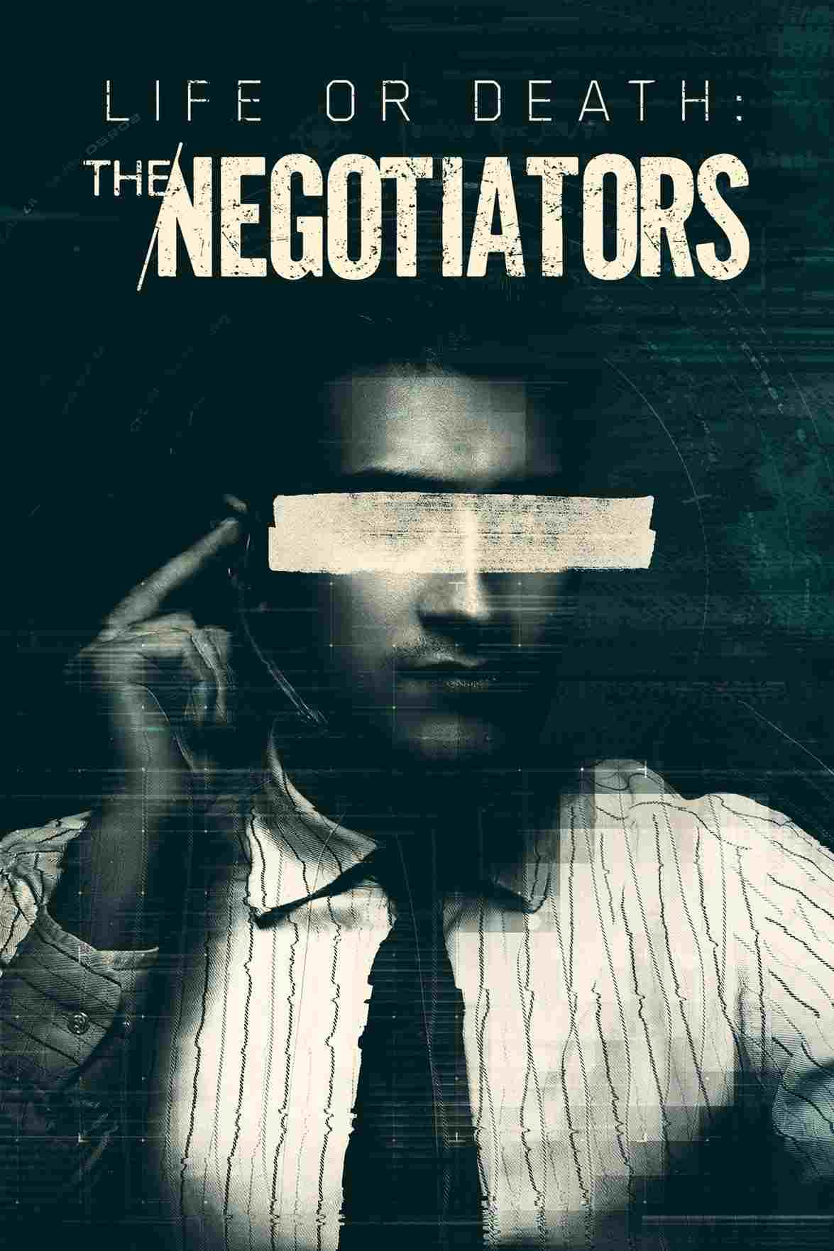  Life or Death: The Negotiators 