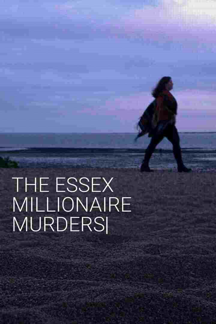  The Essex Millionaire Murders 