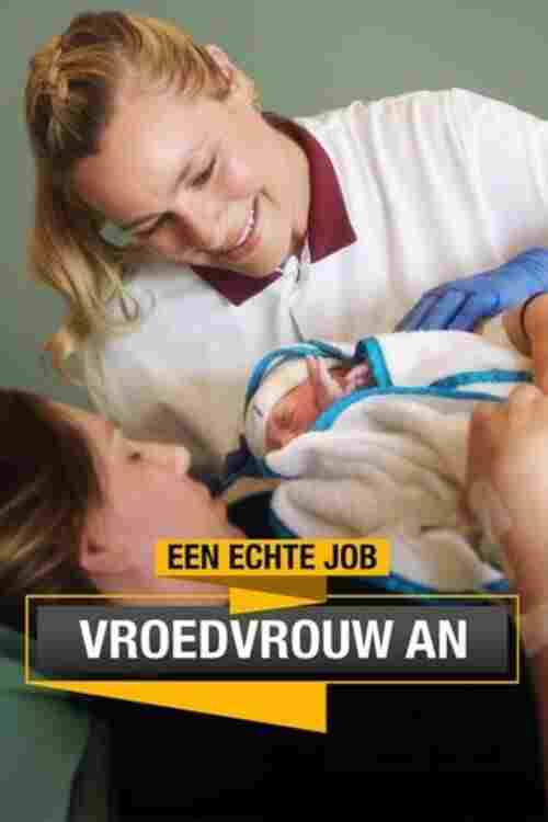  Een Echte Job: Vroedvrouw An 