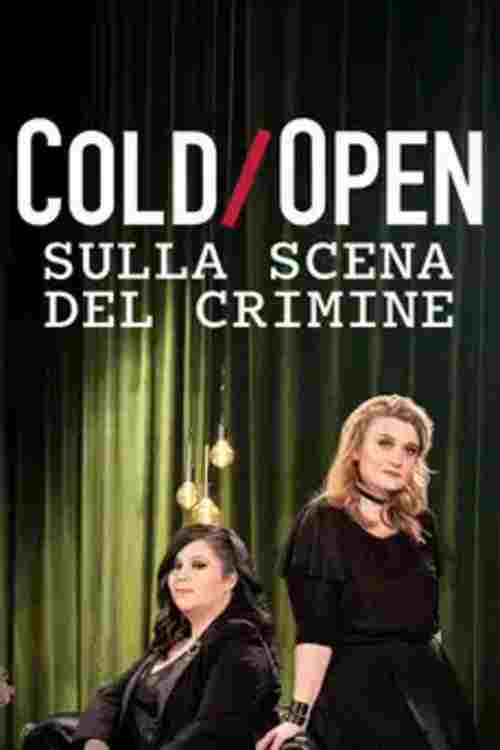  Cold Open - Sulla Scena Del Crimine 