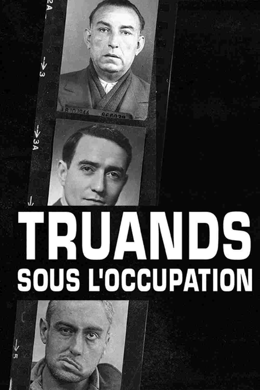  Truands sous l'occupation 