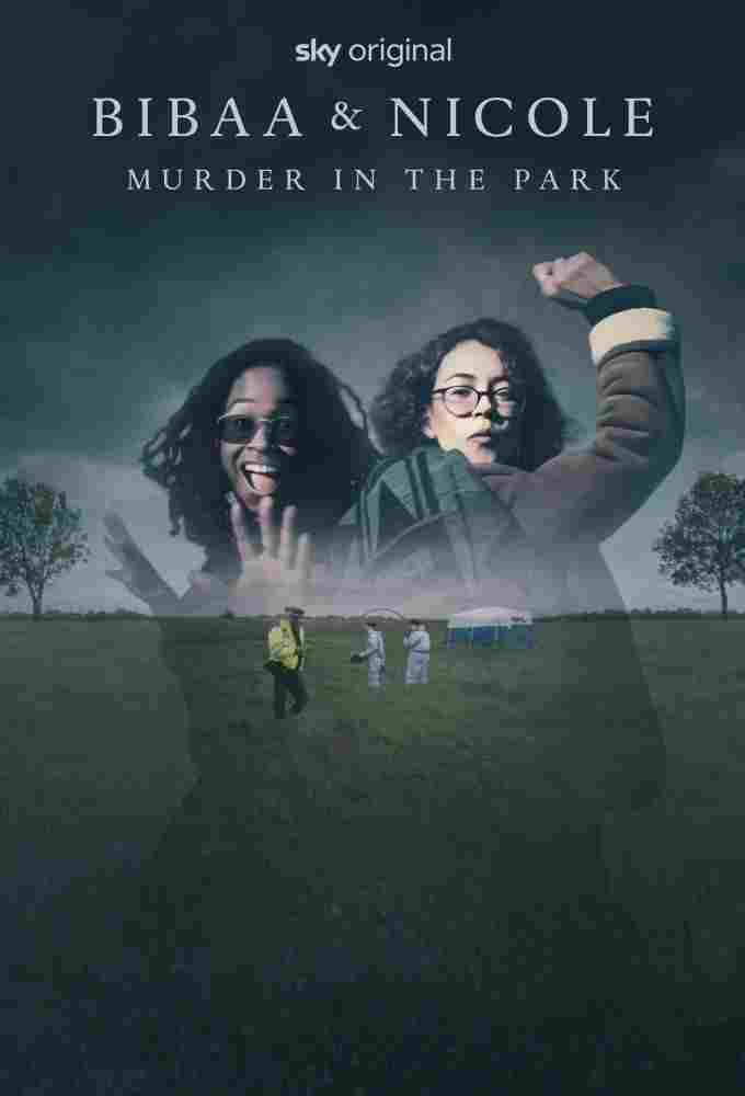 Bibaa & Nicole: Murder in the Park