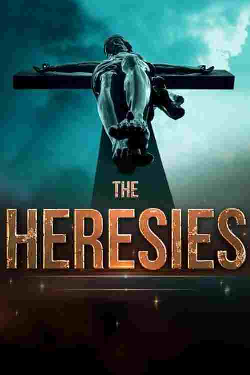 The Heresies 
