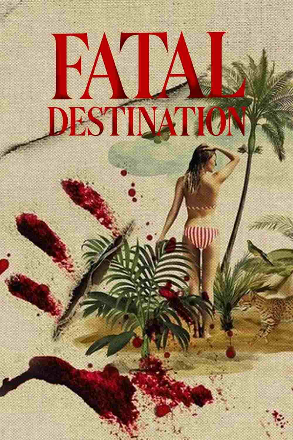  Fatal Destination 