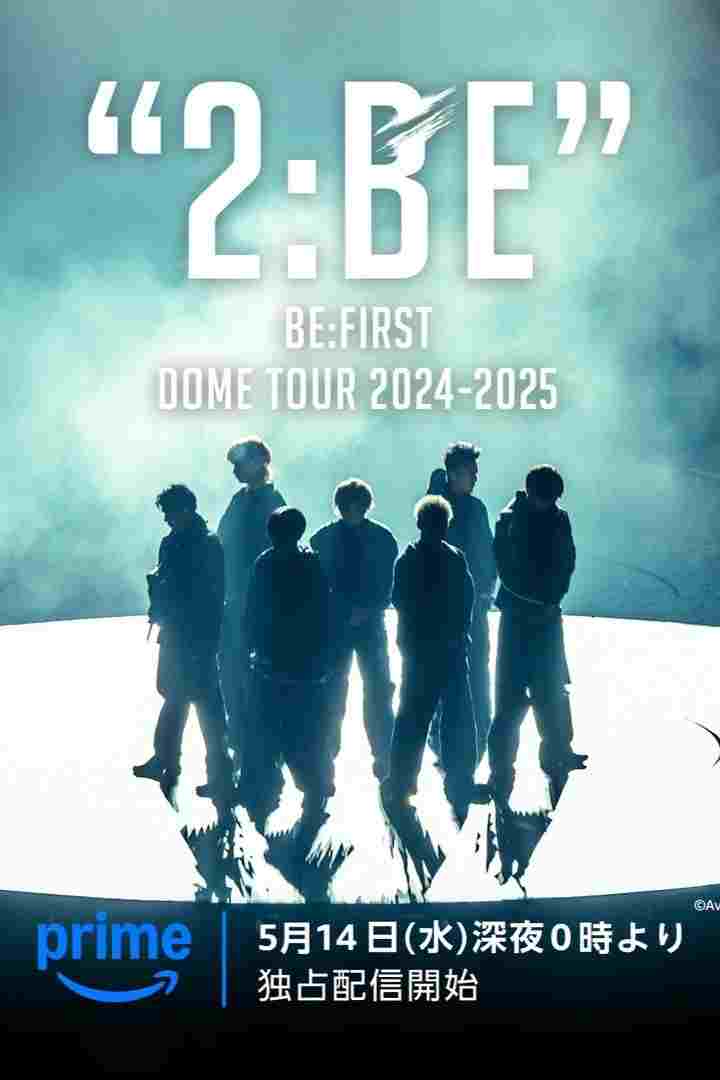  BE:FIRST DOME TOUR 2024-2025 "2:BE" 