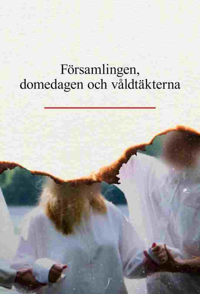  Församlingen, domedagen och våldtäkterna 