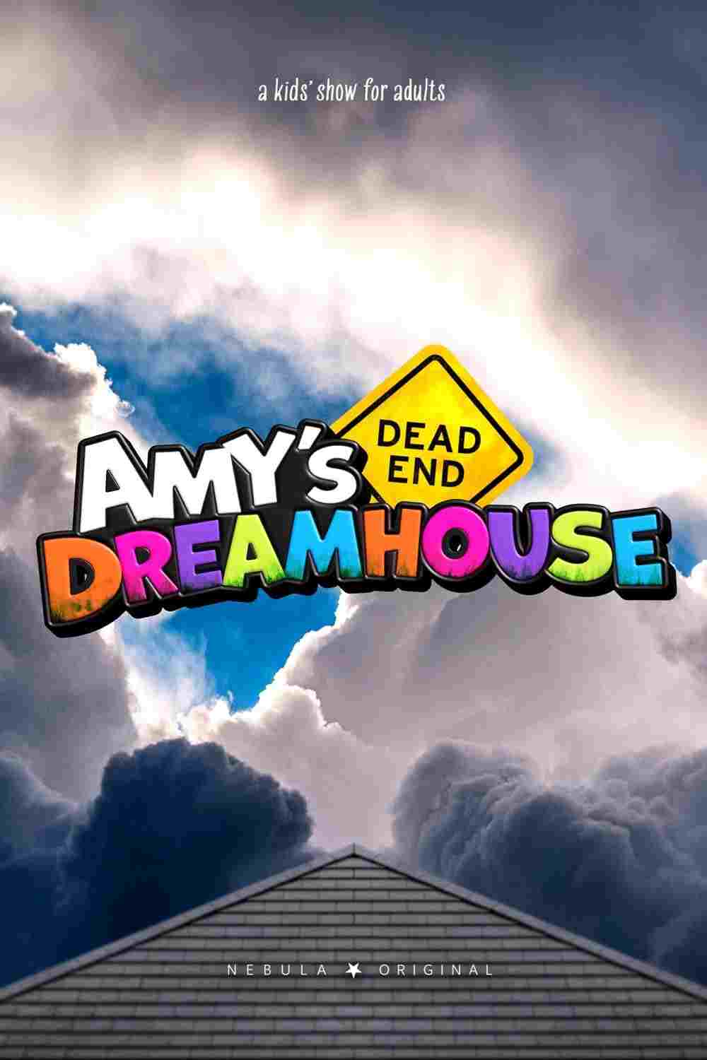  Amy's Dead-End Dreamhouse 