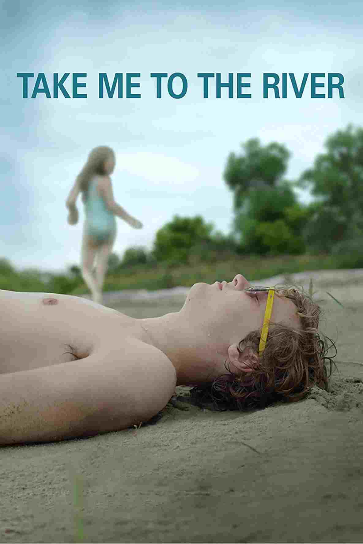  Take Me to the River 