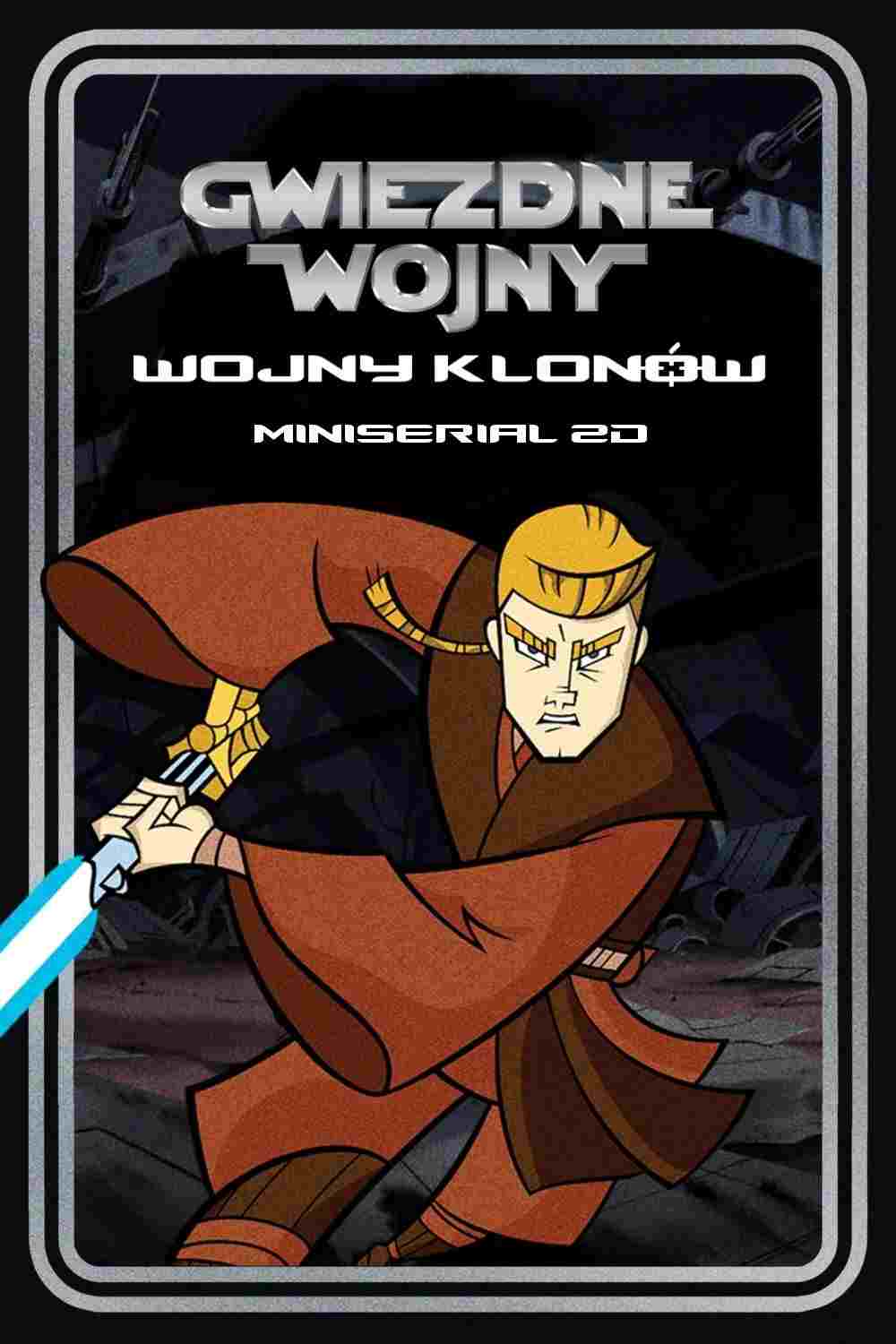  Gwiezdne wojny: Wojny klonów - miniserial 2D 