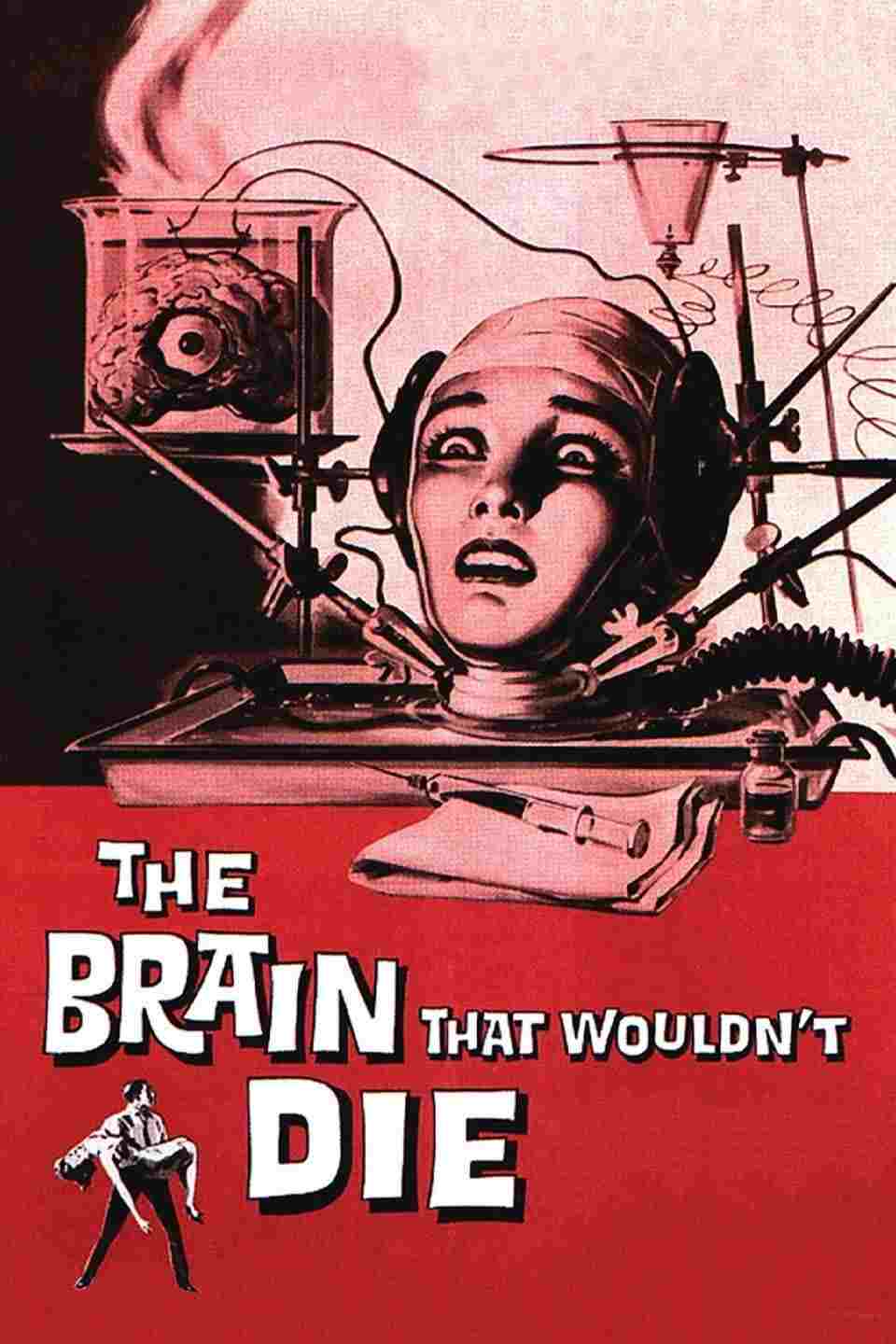  The Brain That Wouldn't Die 