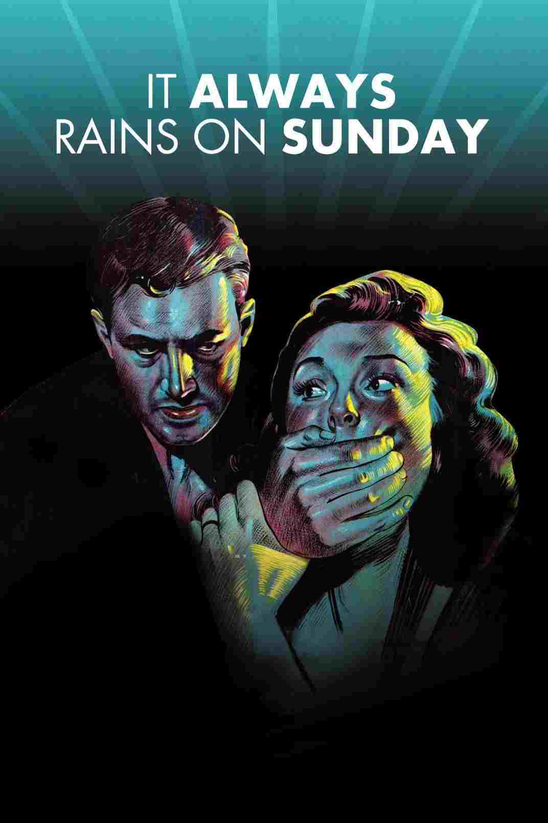  It Always Rains on Sunday 