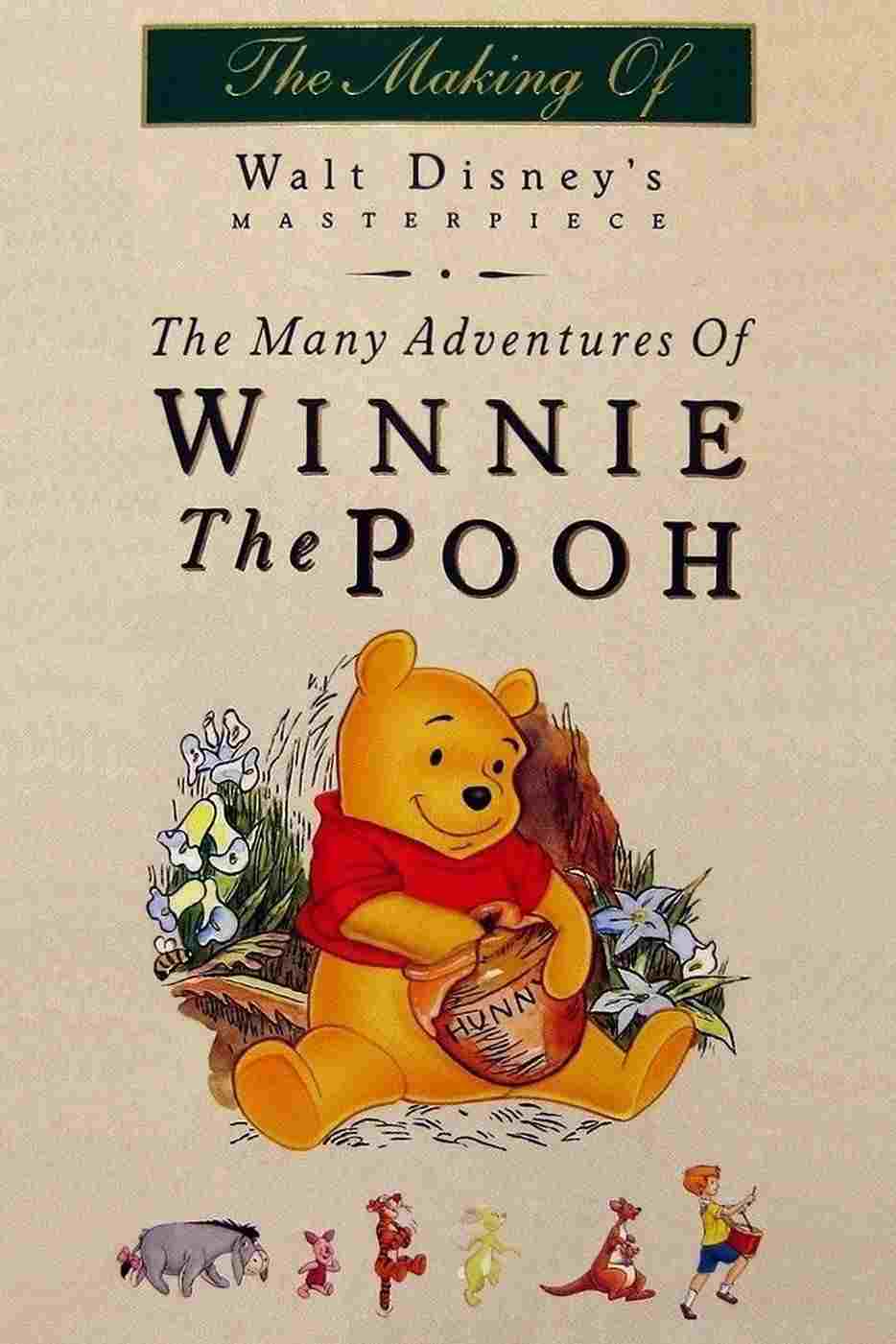  The Many Adventures of Winnie the Pooh: The Story Behind the Masterpiece 