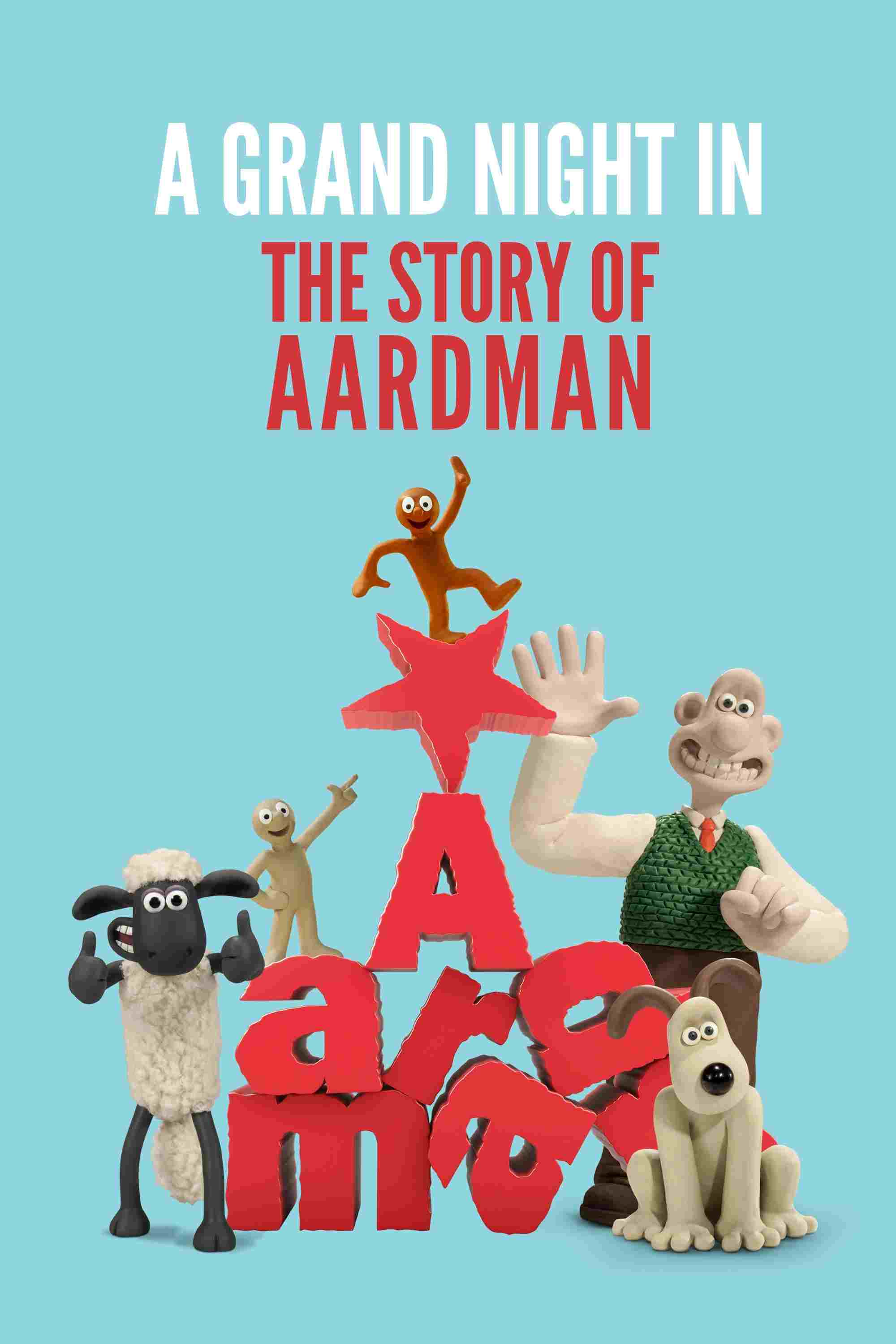  A Grand Night In: The Story of Aardman 
