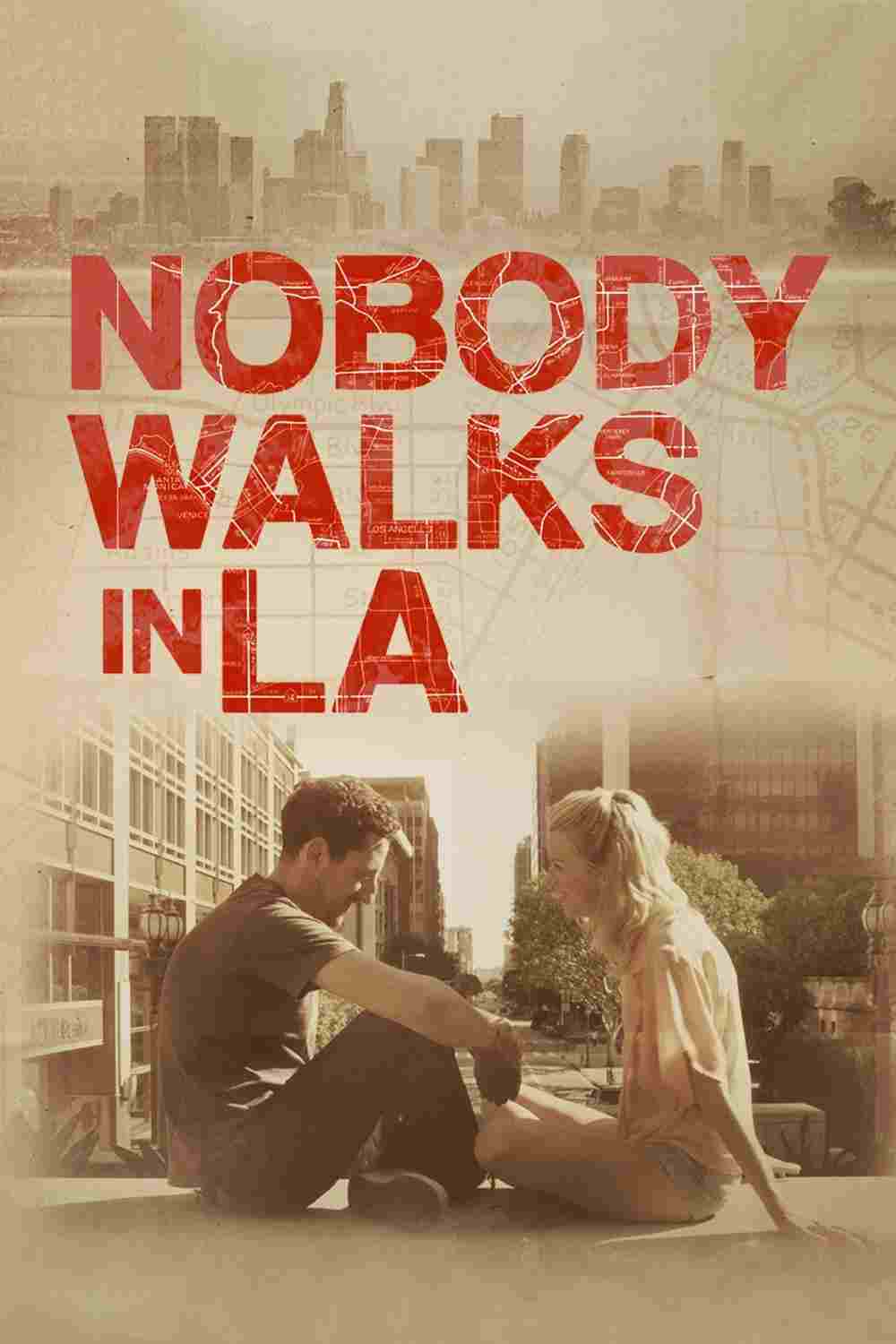  Nobody Walks in L.A. 