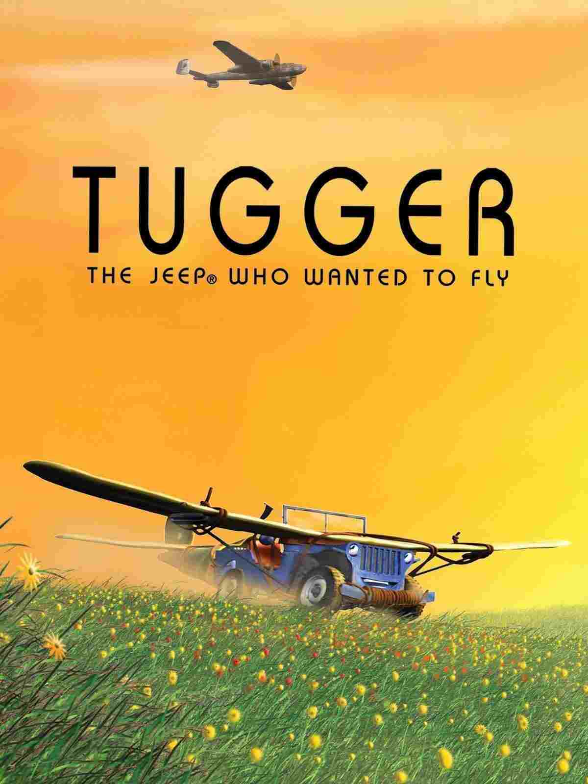  Tugger: The Jeep® 4x4 Who Wanted to Fly 