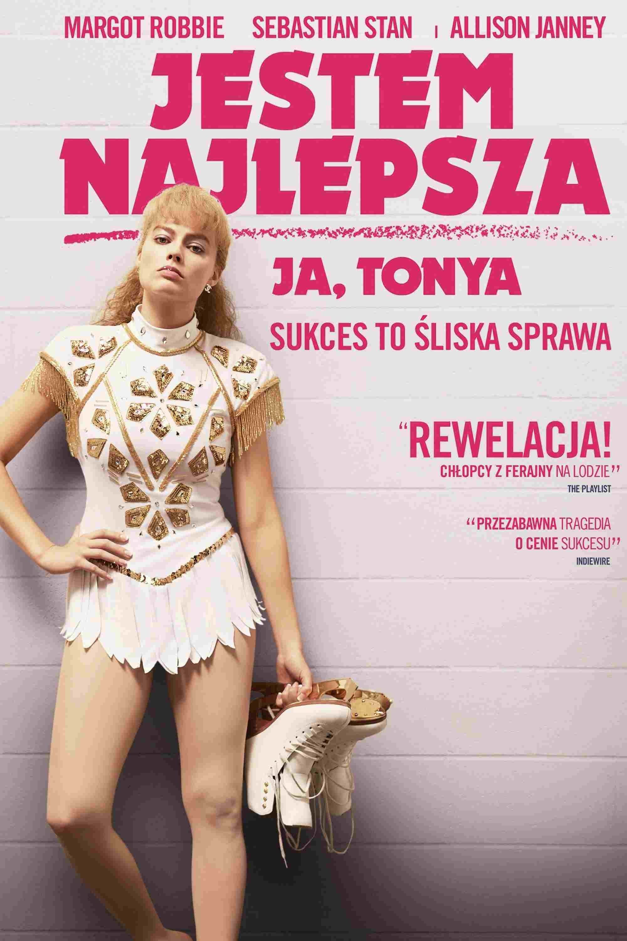  Jestem najlepsza. Ja, Tonya 