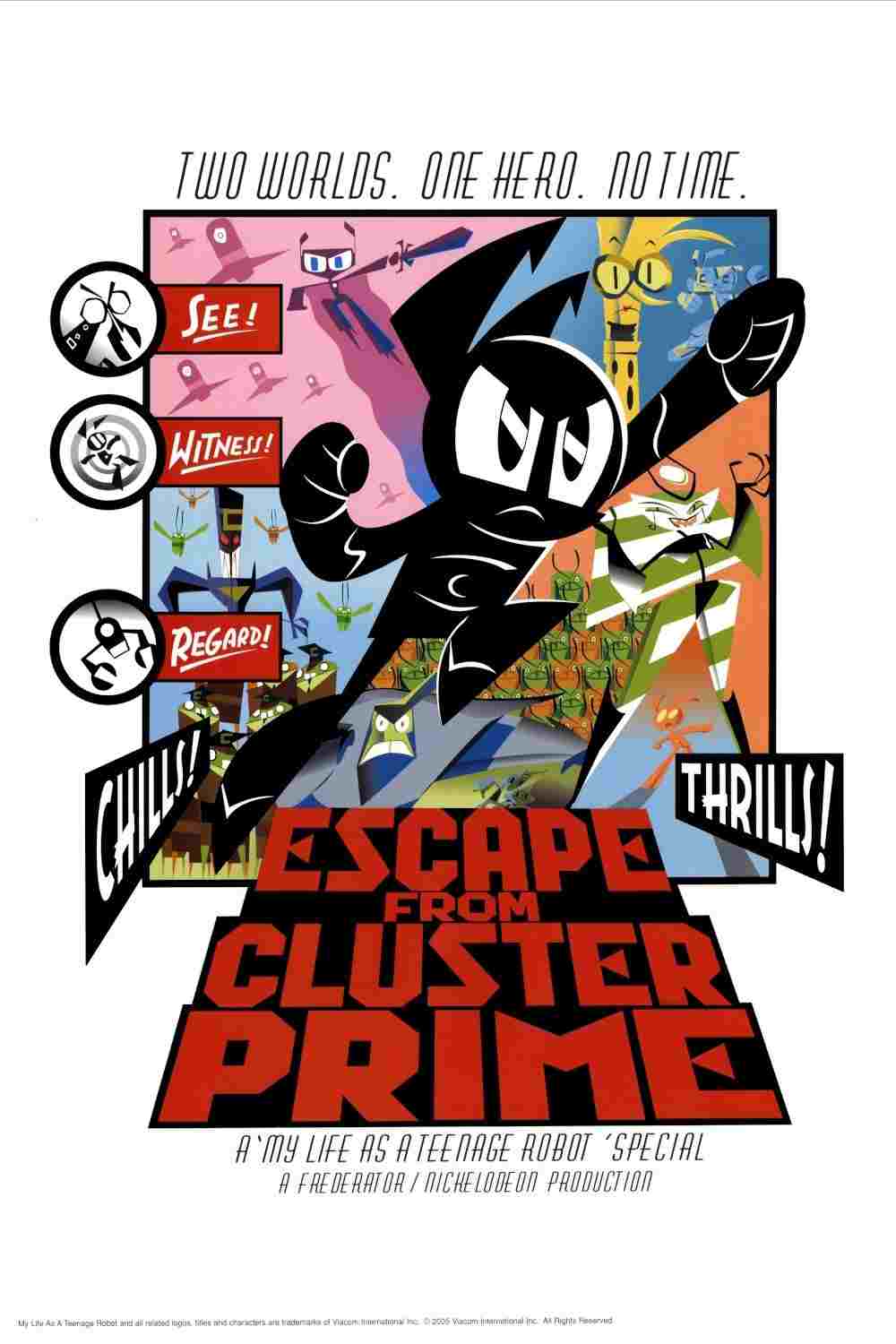 My Life as a Teenage Robot: Escape from Cluster Prime 